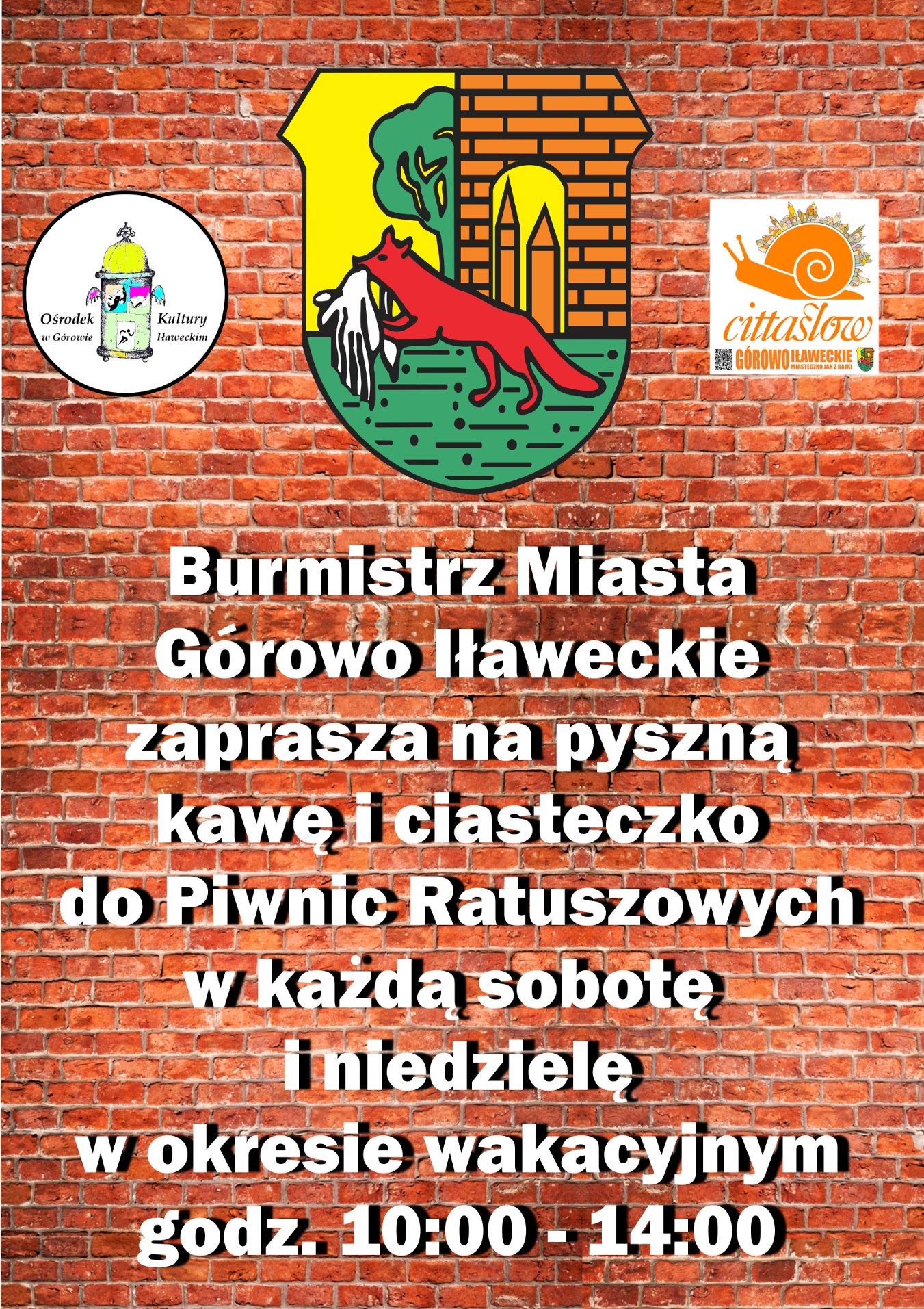 Plakat z zaproszeniem od Burmistrza na pyszną kawę i ciasteczko do piwnic ratuszowych.